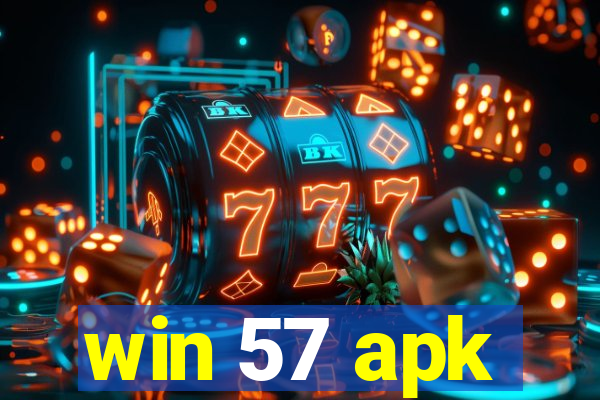 win 57 apk